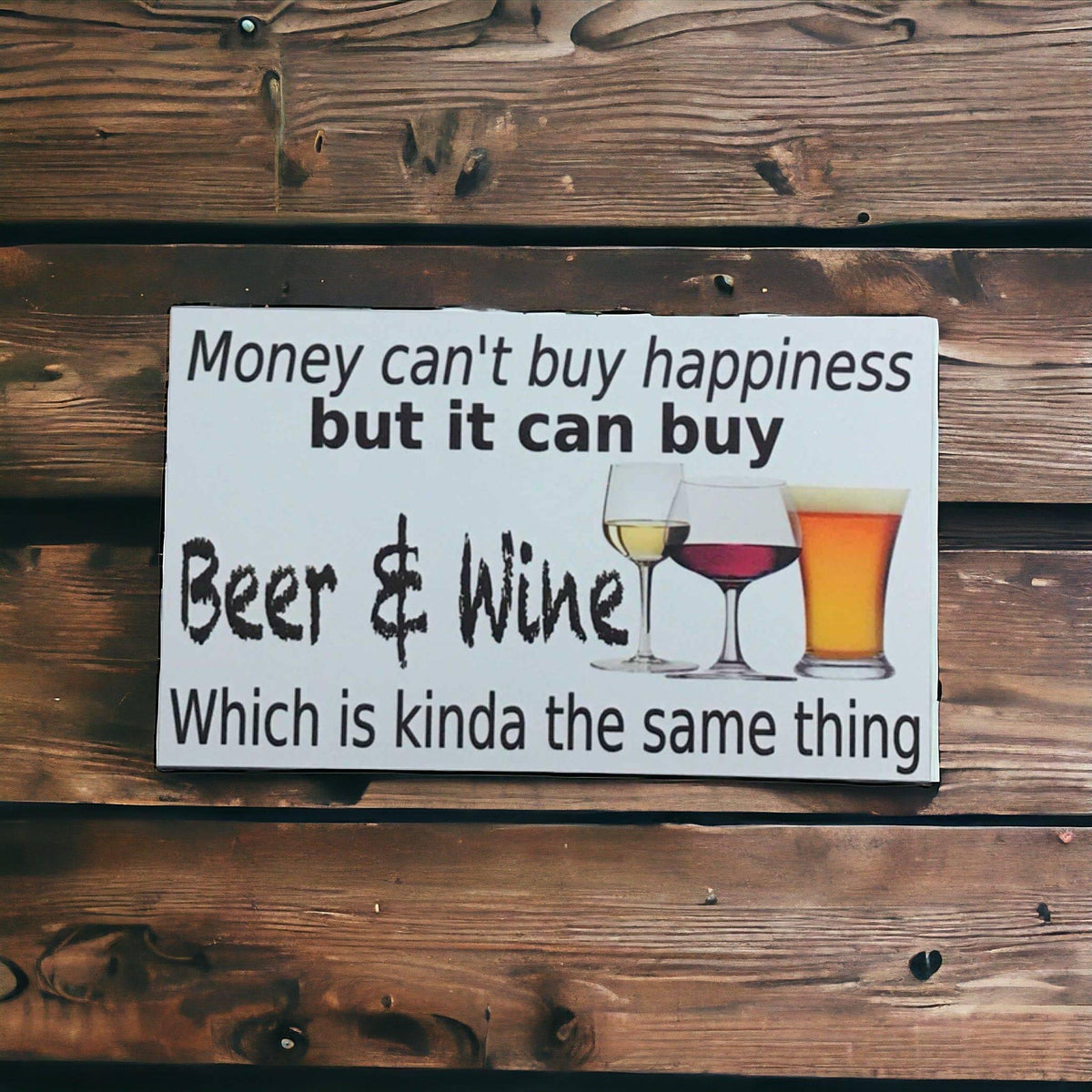 Money Happiness Beer Wine Sign - The Renmy Store Homewares & Gifts
