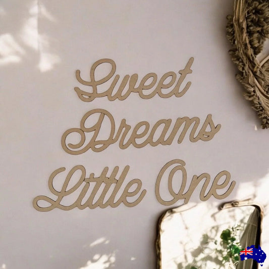 Sweet Dreams Little One Wall Quote Wood Art DIY - The Renmy Store Homewares & Gifts