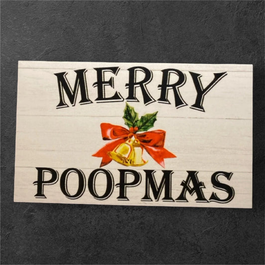 Toilet Christmas Merry Poopmas Funny Sign - The Renmy Store Homewares & Gifts
