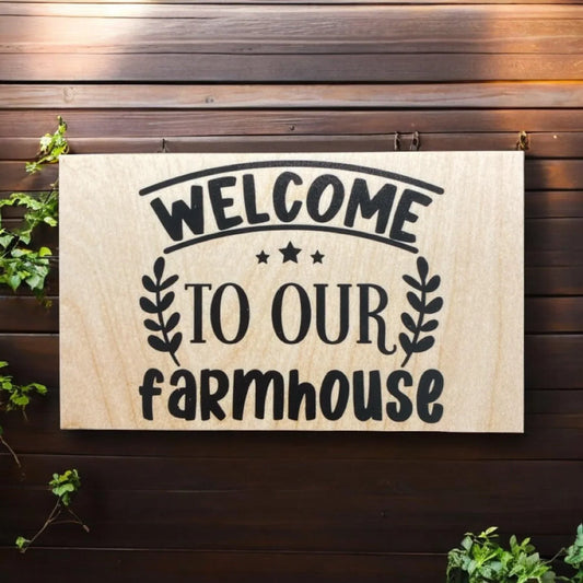 Welcome To Our Farmhouse Sign - The Renmy Store Homewares & Gifts