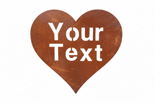 Custom Heart Personalised Sign - Rusty Metal - Aussie Made