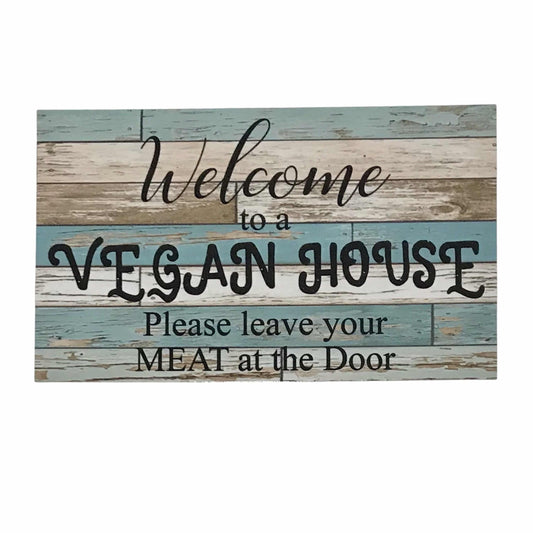 Welcome Vegan House Leave Meat At The Door Blue Sign - The Renmy Store Homewares & Gifts