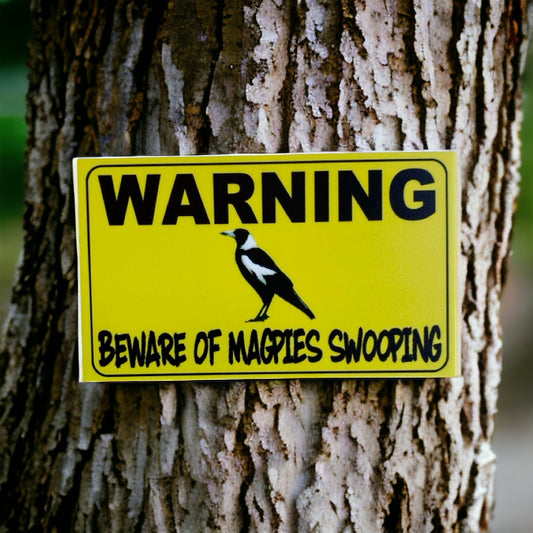 Warning Beware Of Magpies Swooping Sign - The Renmy Store Homewares & Gifts 