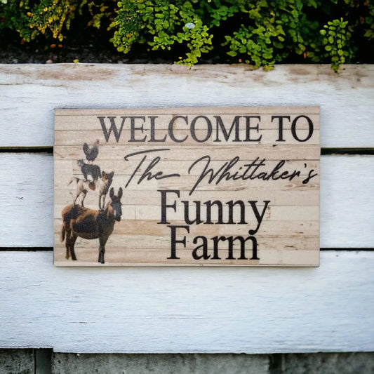 Welcome Funny Farm Custom Persoanlised Sign - The Renmy Store Homewares & Gifts