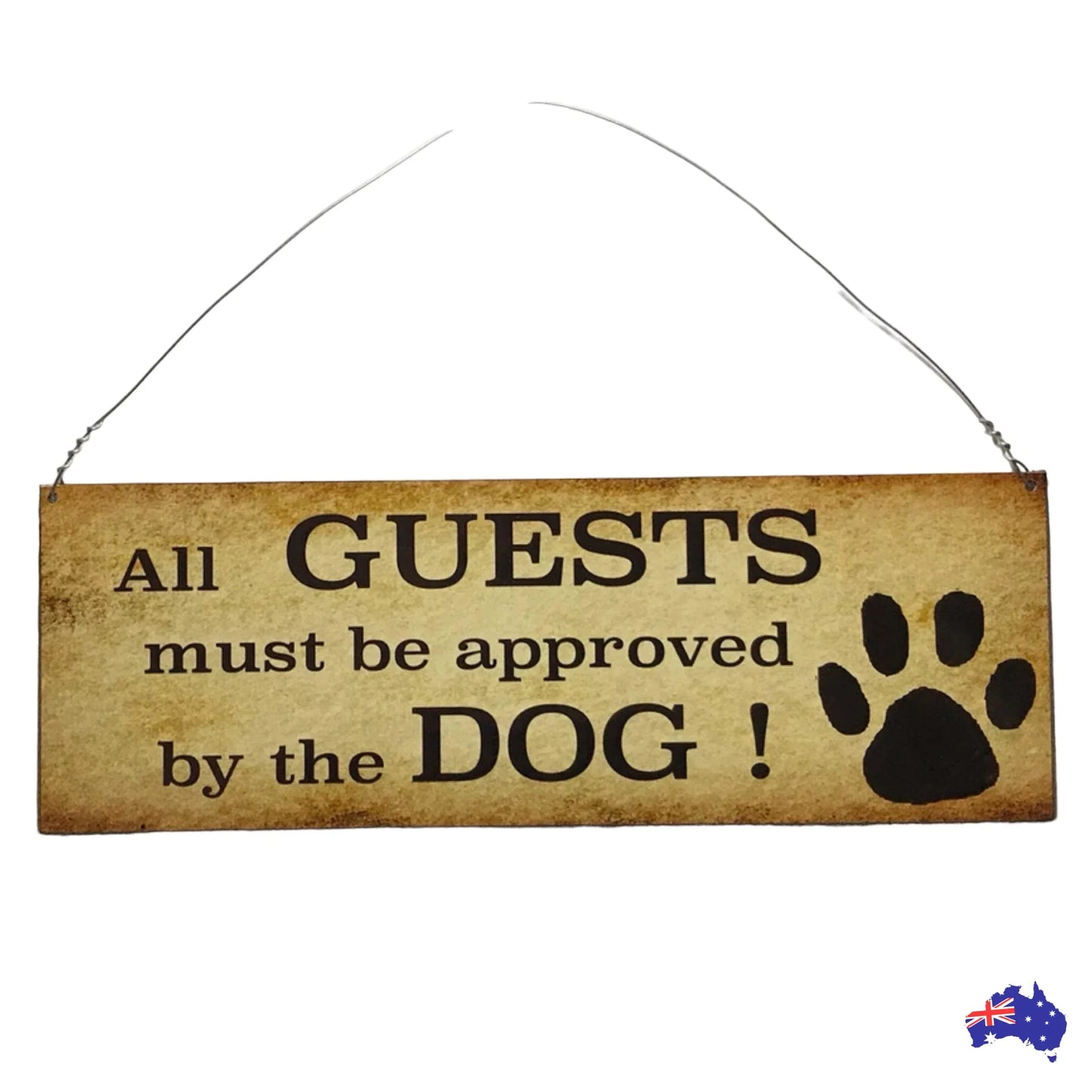 Dog Dogs All Guests Must Be Approved By Sign - The Renmy Store Homewares & Gifts