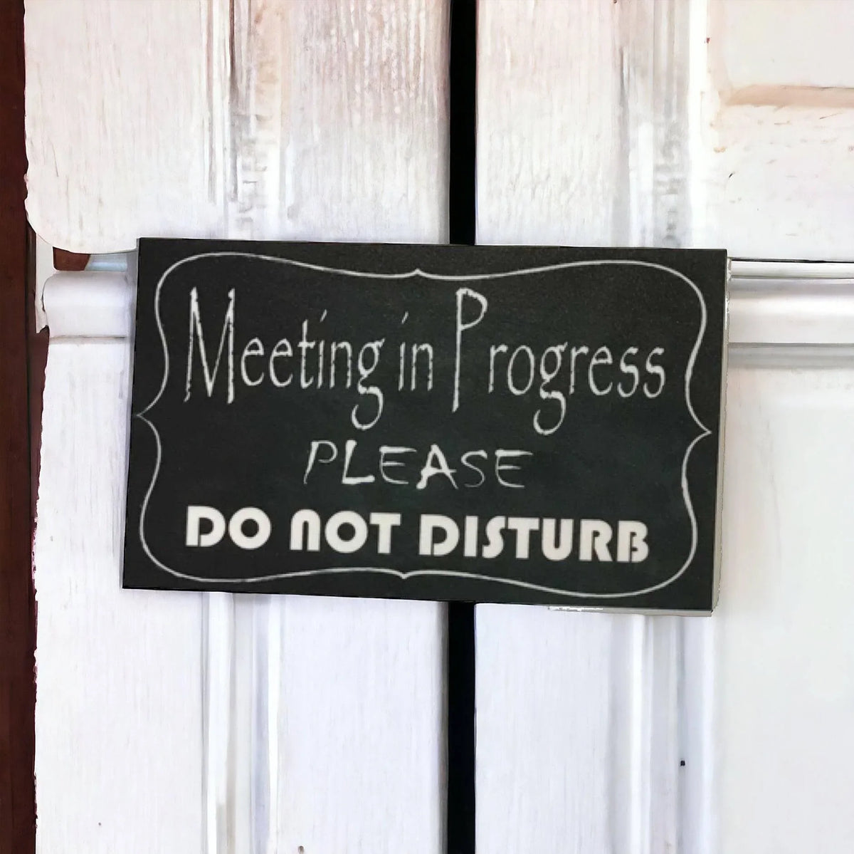 Meeting In Progress Do Not Disturb Sign - The Renmy Store Homewares & Gifts