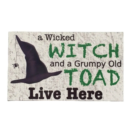 Wicked Witch Grumpy Toad Live Here Sign - The Renmy Store Homewares & Gifts