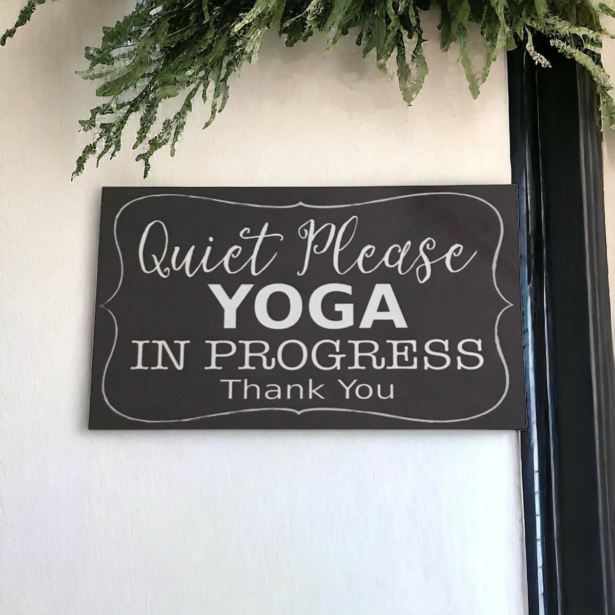 Quiet Please Yoga In Progress Thank You Sign - The Renmy Store Homewares & Gifts