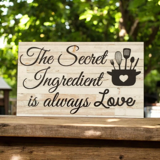 Secret Ingredient Is Always Love Kitchen Sign - The Renmy Store Homewares & Gifts