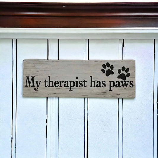 My Therapist Has Paws Sign - The Renmy Store Homewares & Gifts