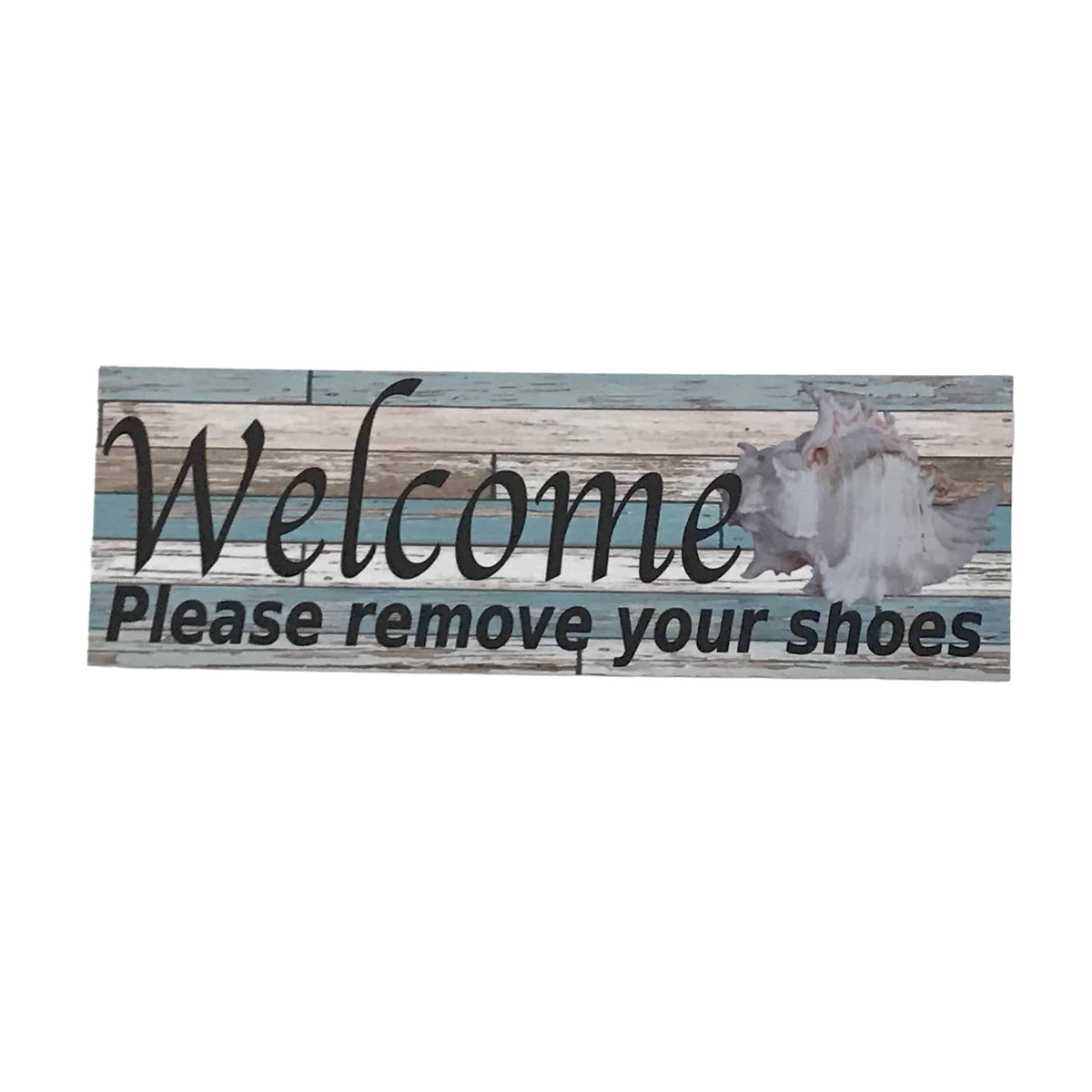 Please Remove Your Shoes Welcome Shell Sign - The Renmy Store Homewares & Gifts