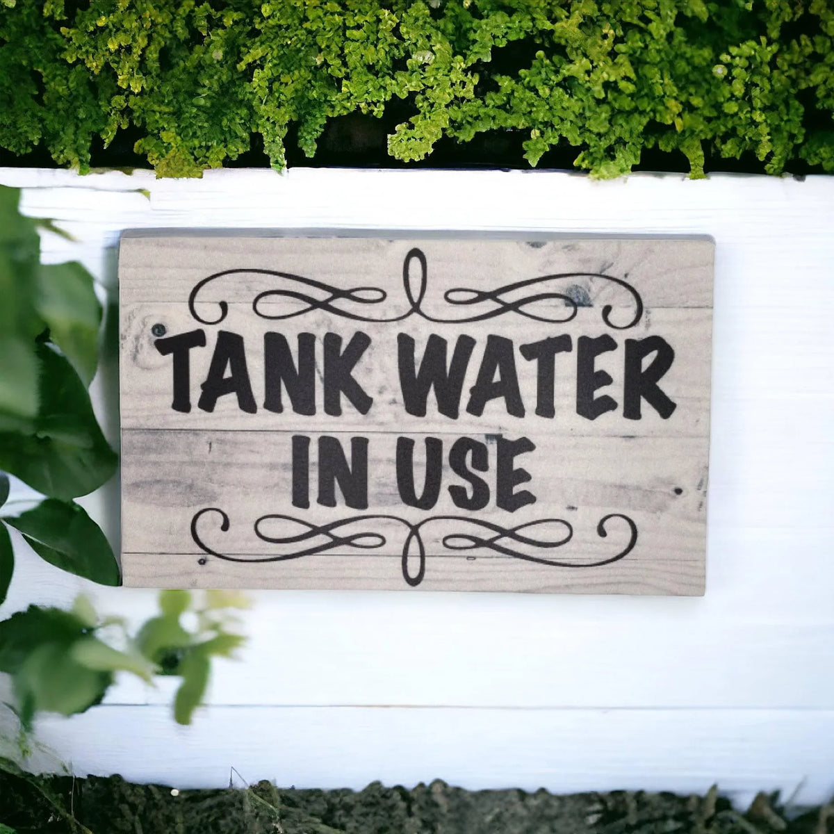 Tank Water In Use Sign - The Renmy Store Homewares & Gifts