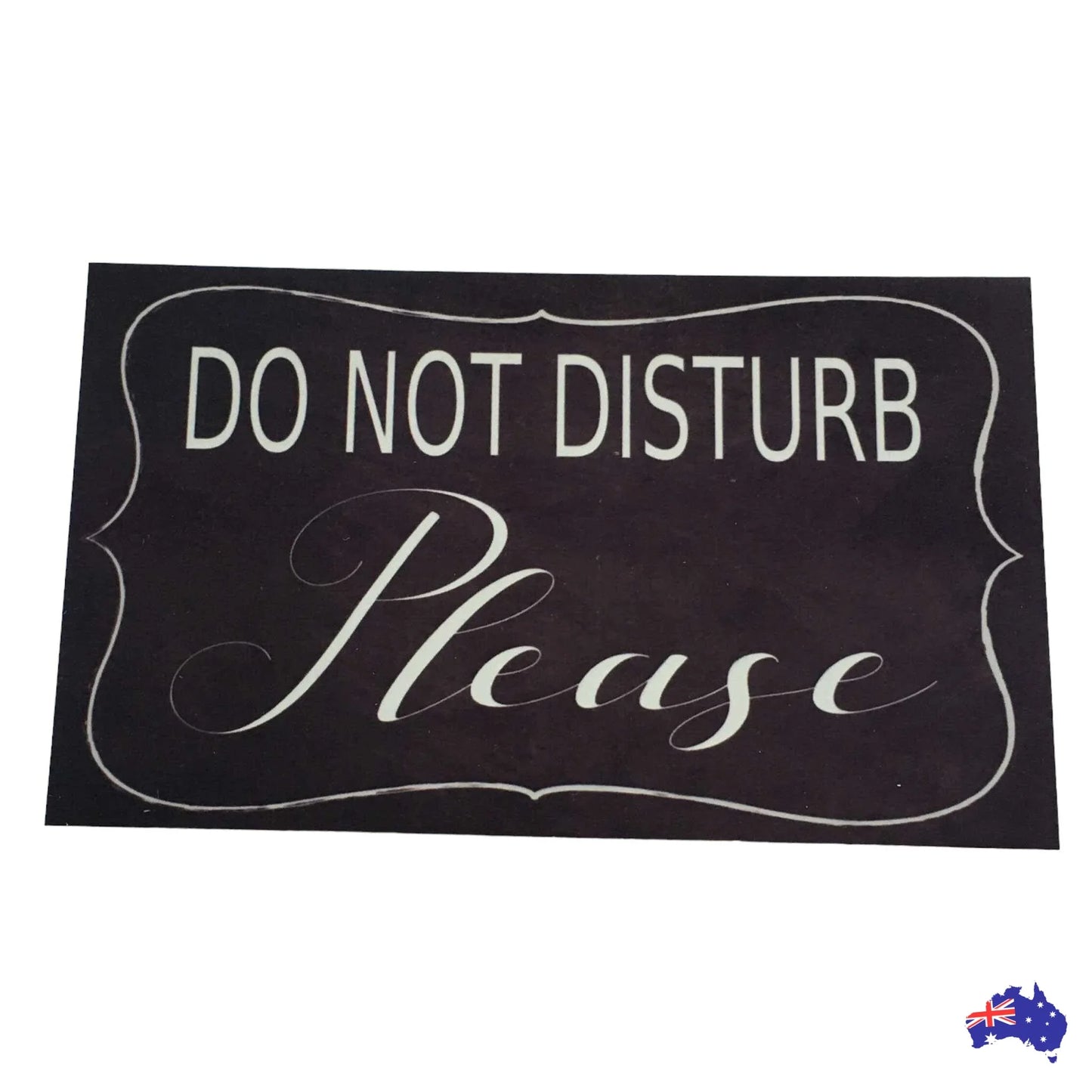 Do Not Disturb Please Black Sign - The Renmy Store Homewares & Gifts