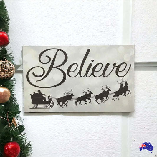 Believe Christmas Sign - The Renmy Store Homewares & Gifts