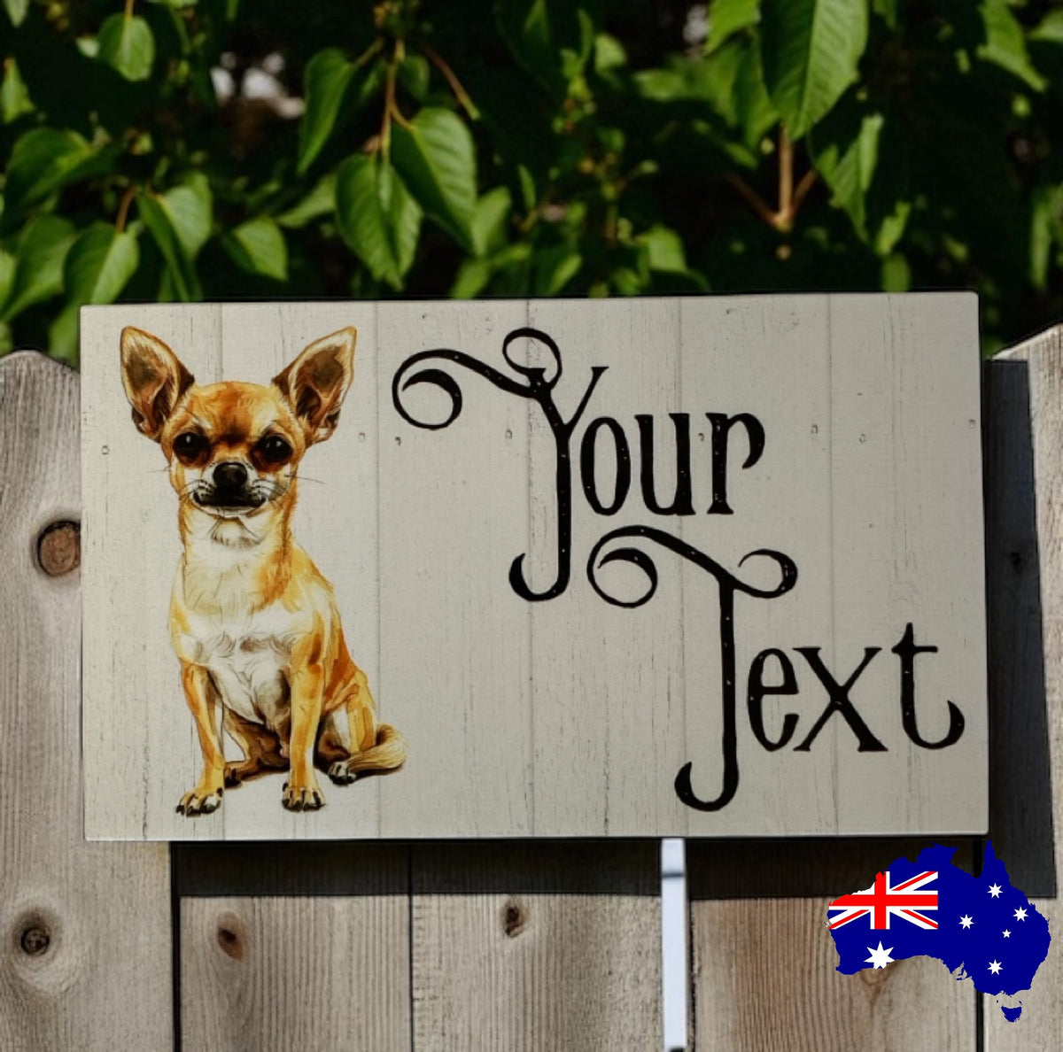 Chihuahua Dog Custom Personalised Sign | Timber Look | Outdoor Aussie Made
