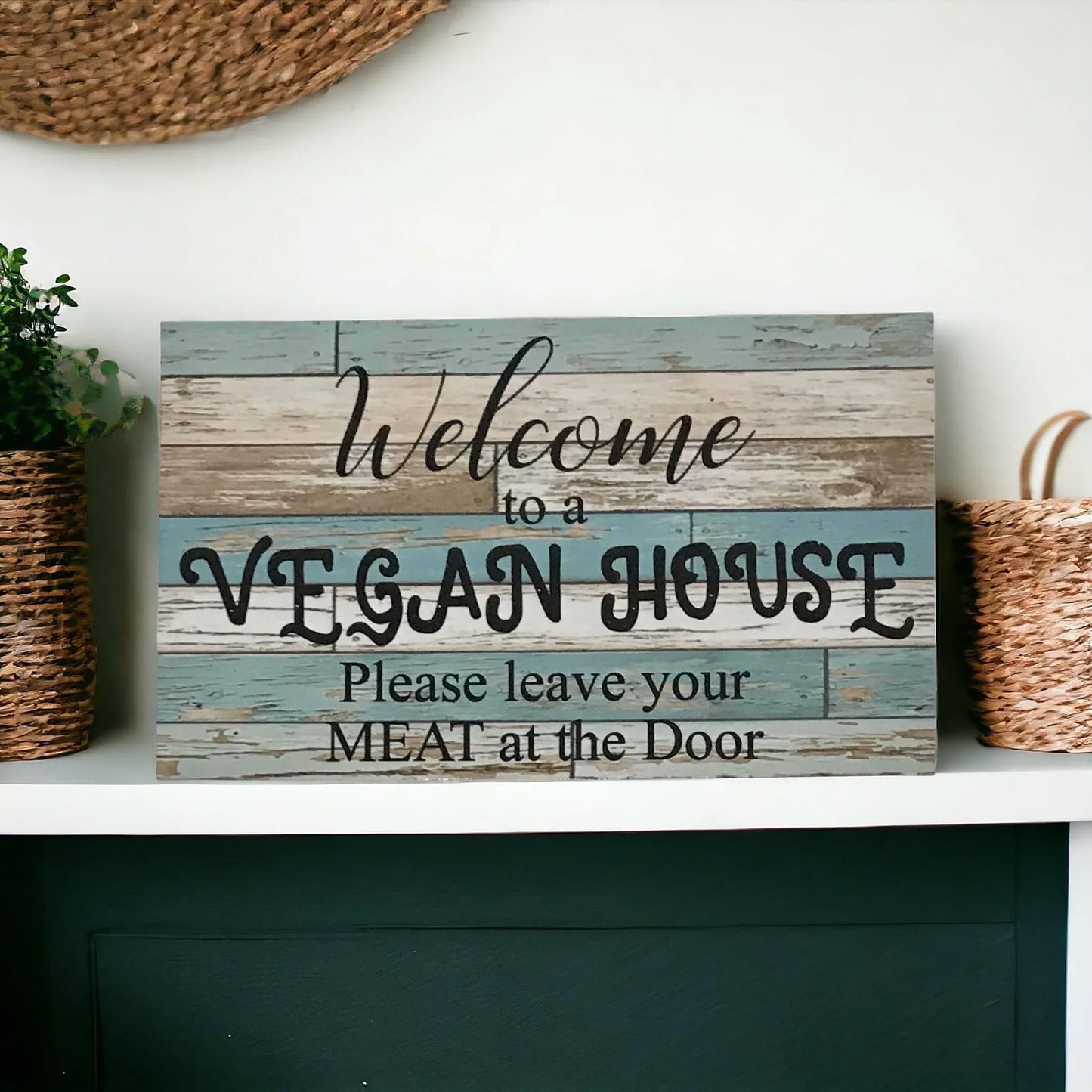 Welcome Vegan House Leave Meat At The Door Blue Sign - The Renmy Store Homewares & Gifts