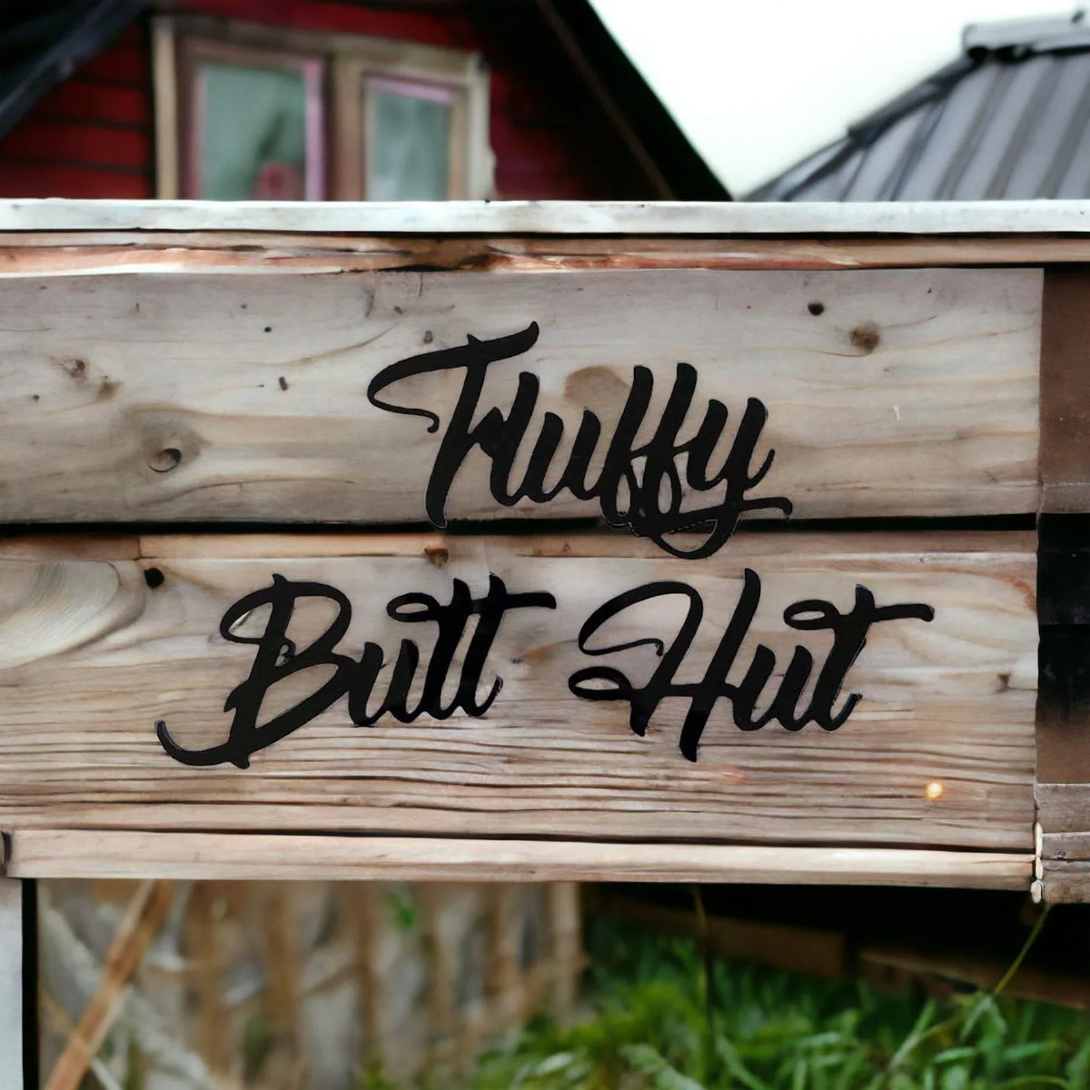 Fluffy Butt Hut Chicken Sign - The Renmy Store Homewares & Gifts
