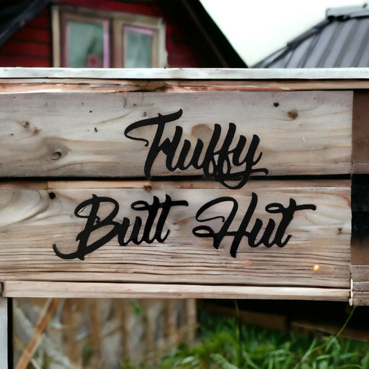 Fluffy Butt Hut Chicken Sign - The Renmy Store Homewares & Gifts