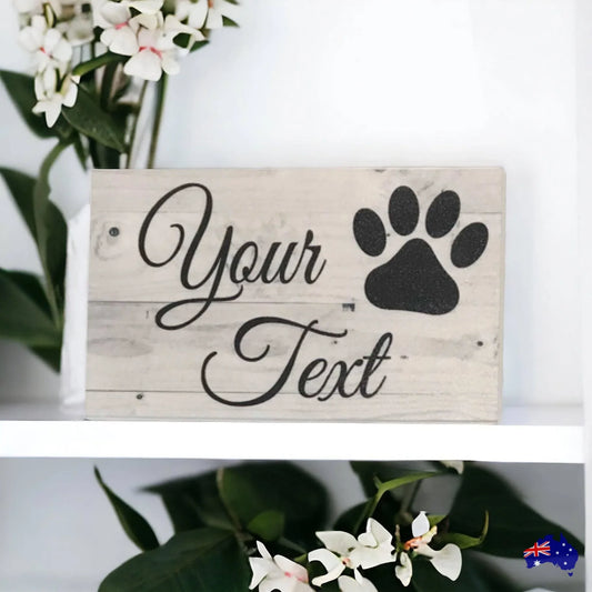 Dog Cat Custom Personalised Paw Outdoor Sign - The Renmy Store Homewares & Gifts