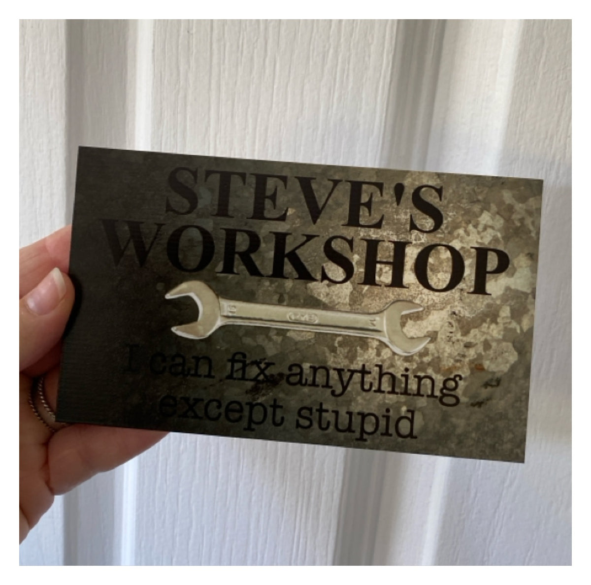 Garage Fix Anything Except Stupid Custom Acrylic Sign | Personalised Man Cave & Shed Sign | Australian Made
