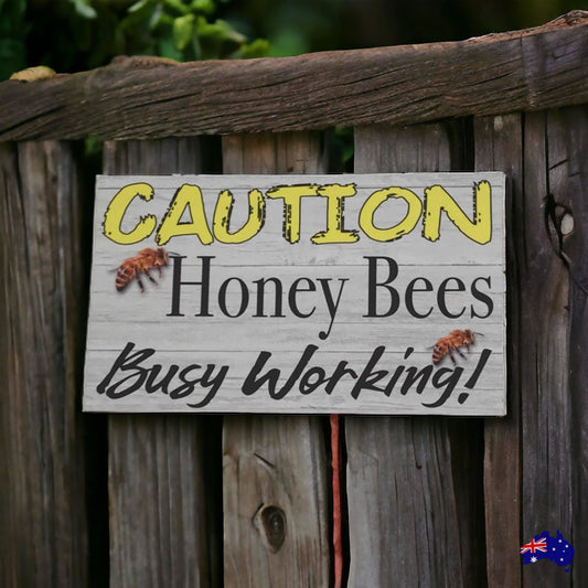 Caution Honey Bee Working Sign - The Renmy Store Homewares & Gifts