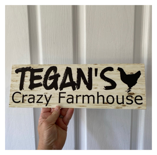 Crazy Farmhouse Custom Personalised Farm Sign