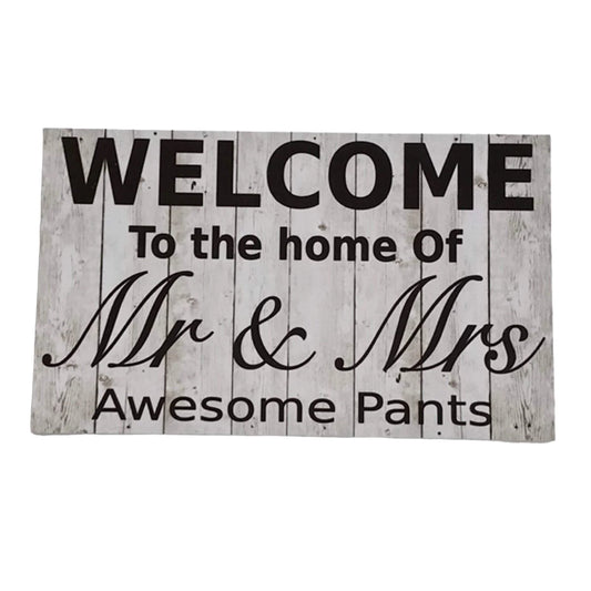 Welcome Mr Mrs Awesome Pants Home Sign - The Renmy Store Homewares & Gifts