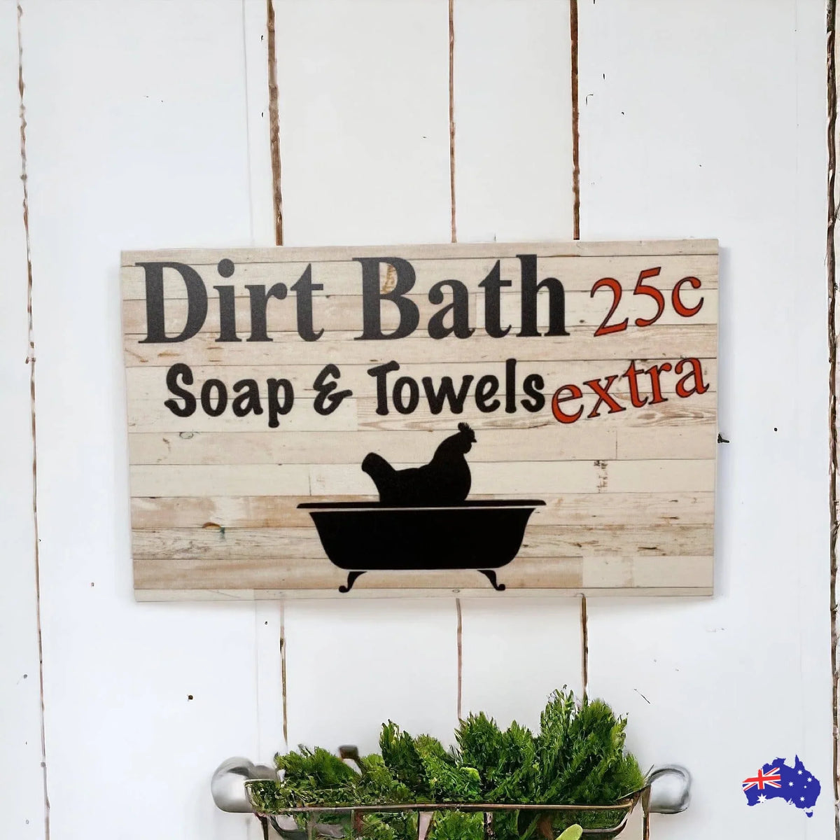 Chicken Dirt Bath Bathroom Sign - The Renmy Store Homewares & Gifts