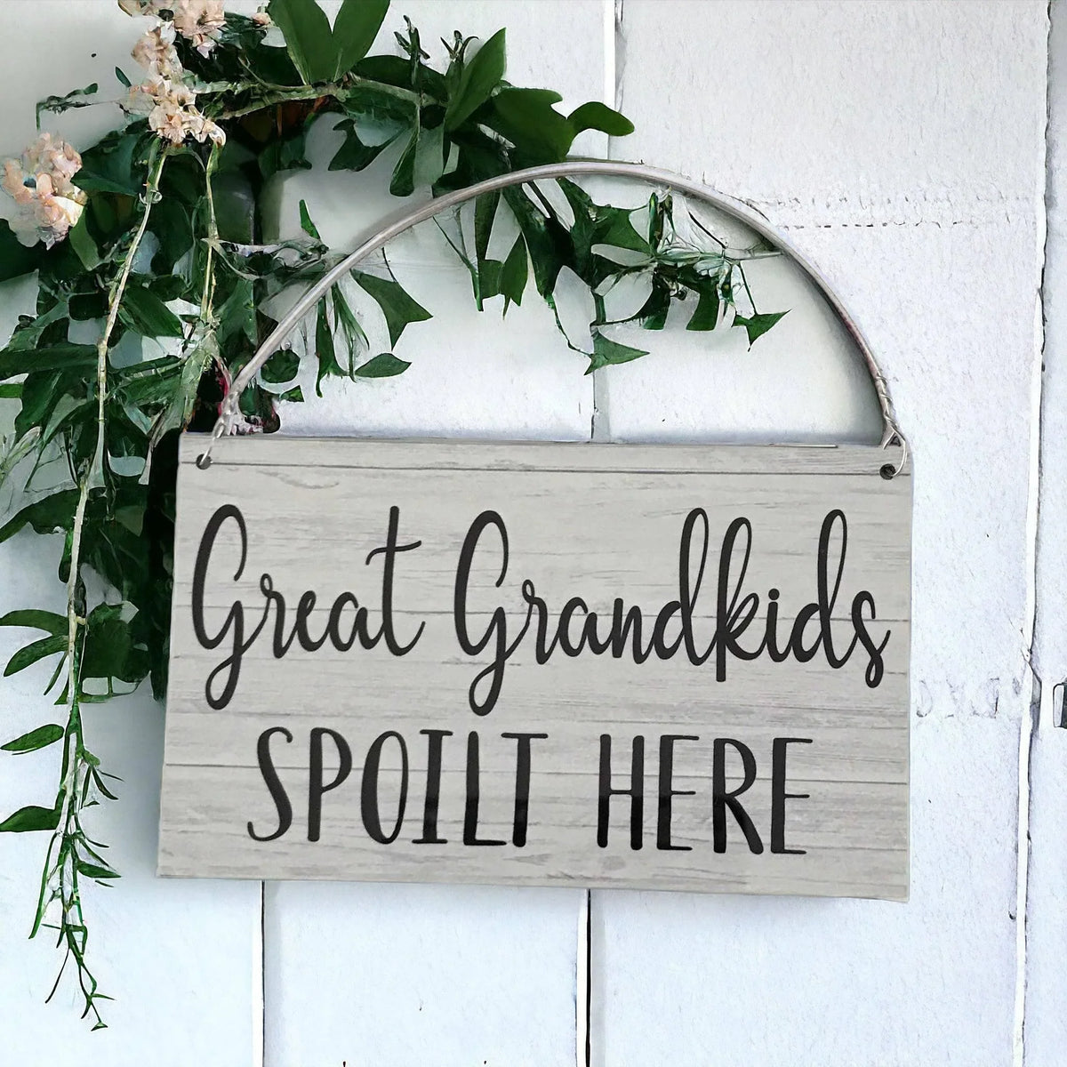 Great Grandkids Spoilt Here Sign - The Renmy Store Homewares & Gifts