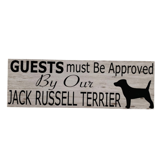 Jack Russell Terrier Sign Guests Must Be Approved Timber Look Aussie Made