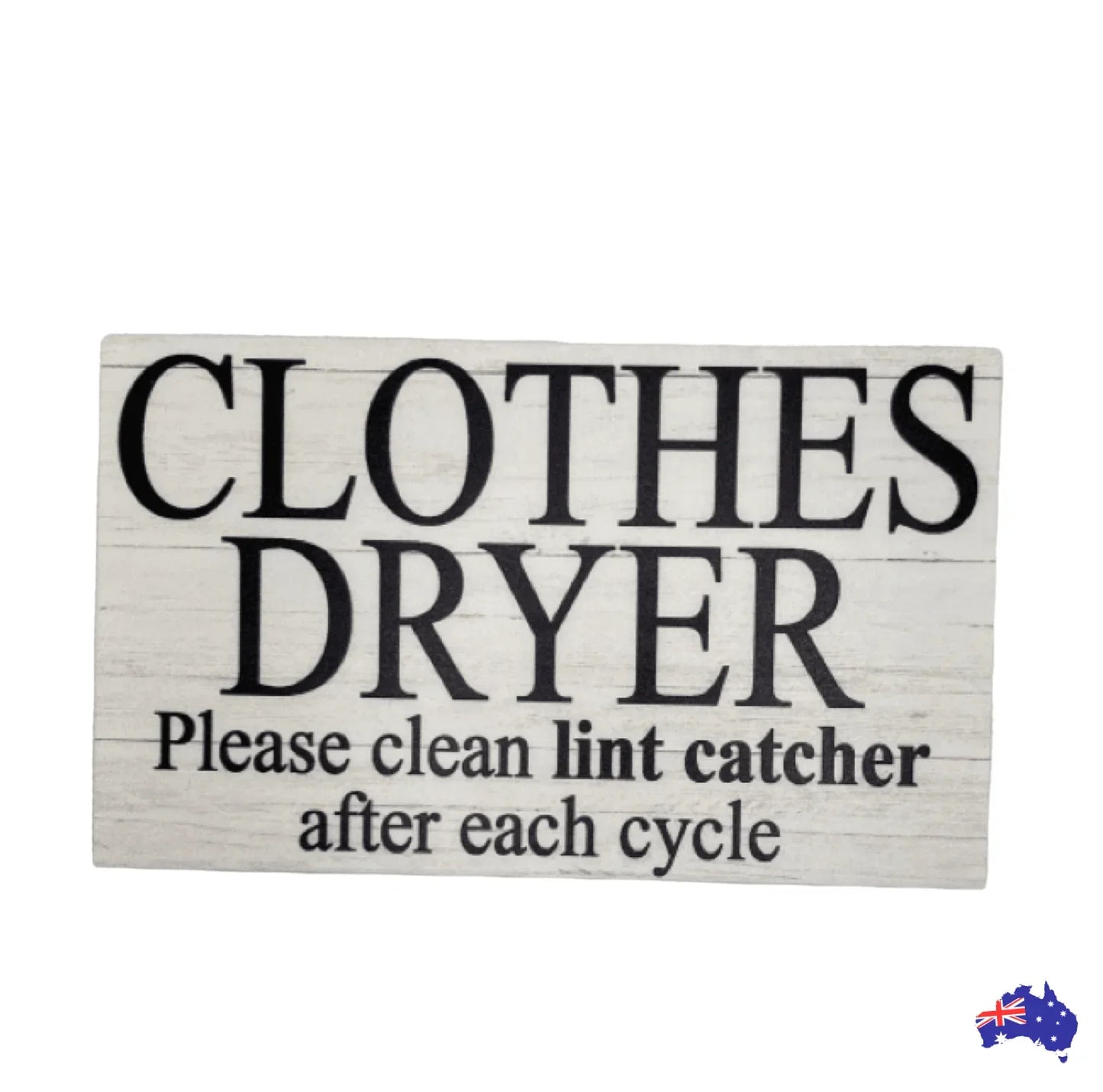 Clothes Dryer Rules Clean Lint Sign - The Renmy Store Homewares & Gifts
