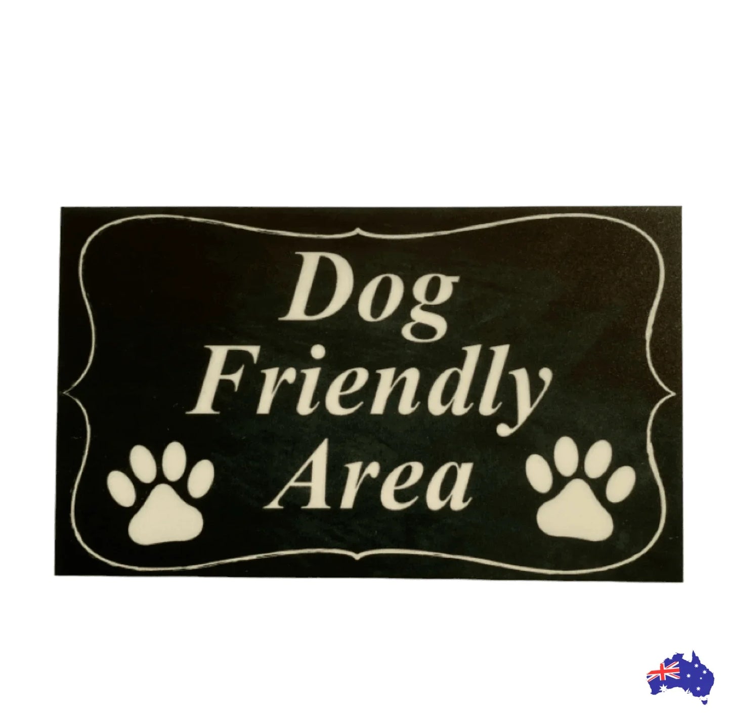 Dog Friendly Area Café Business Sign - The Renmy Store Homewares & Gifts