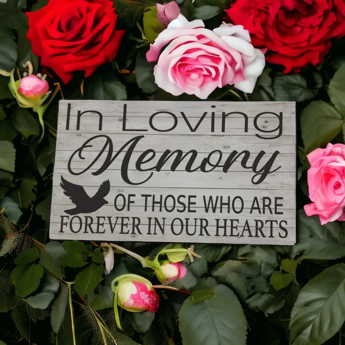 Loving Memory Of Those Who Are Forever In Our Hearts Sign - The Renmy Store Homewares & Gifts