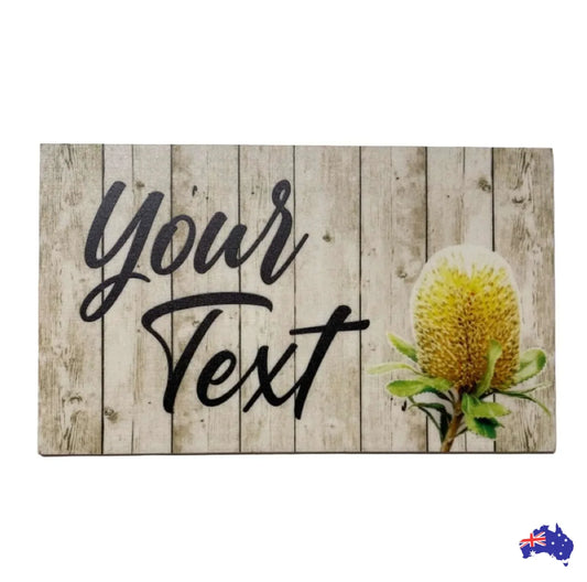 Banksia Flower Custom Personalised Sign - The Renmy Store Homewares & Gifts