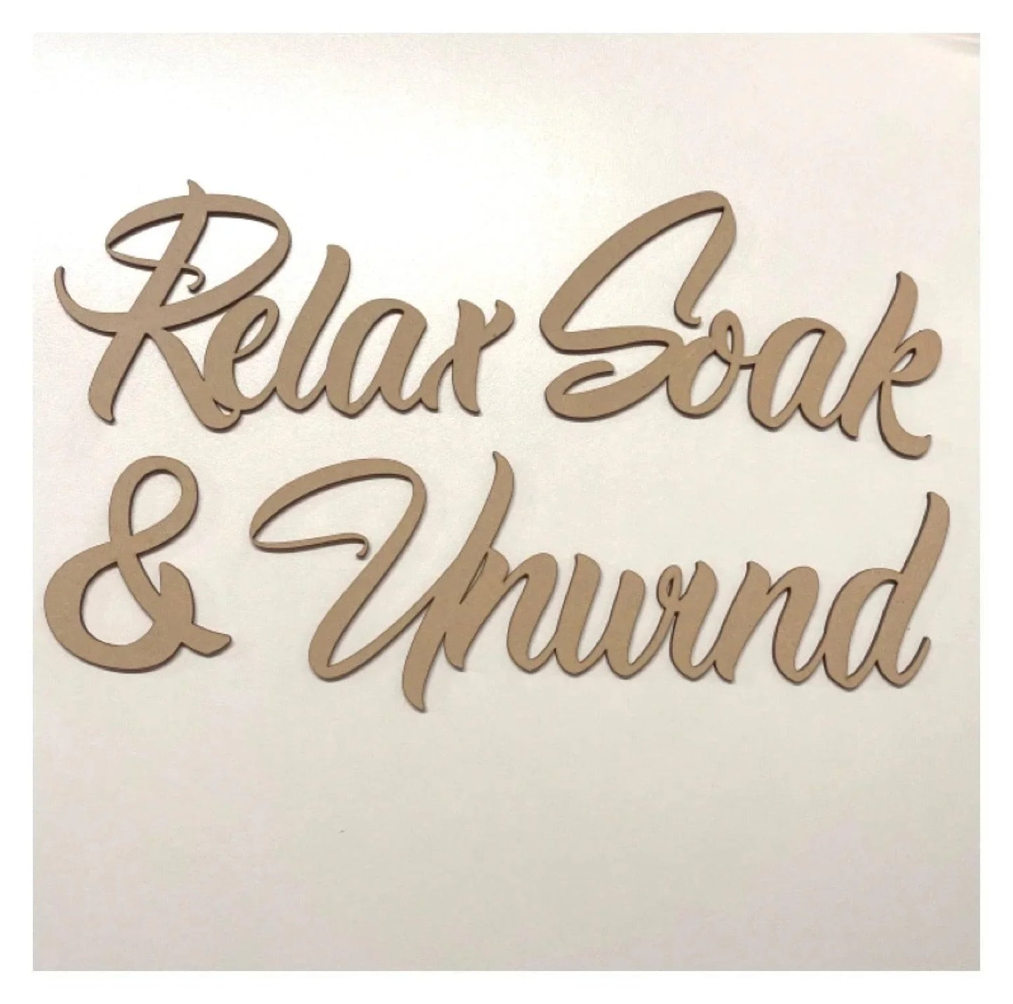 Relax Soak Unwind MDF Wooden Wall Art - The Renmy Store Homewares & Gifts