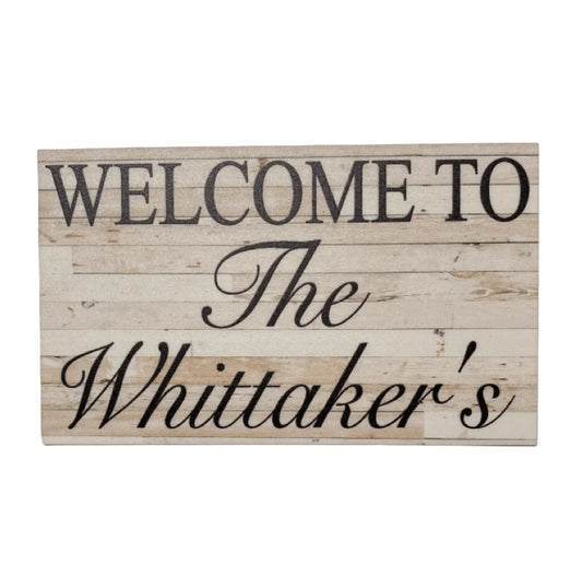 Welcome Custom Personalised Sign - The Renmy Store Homewares & Gifts