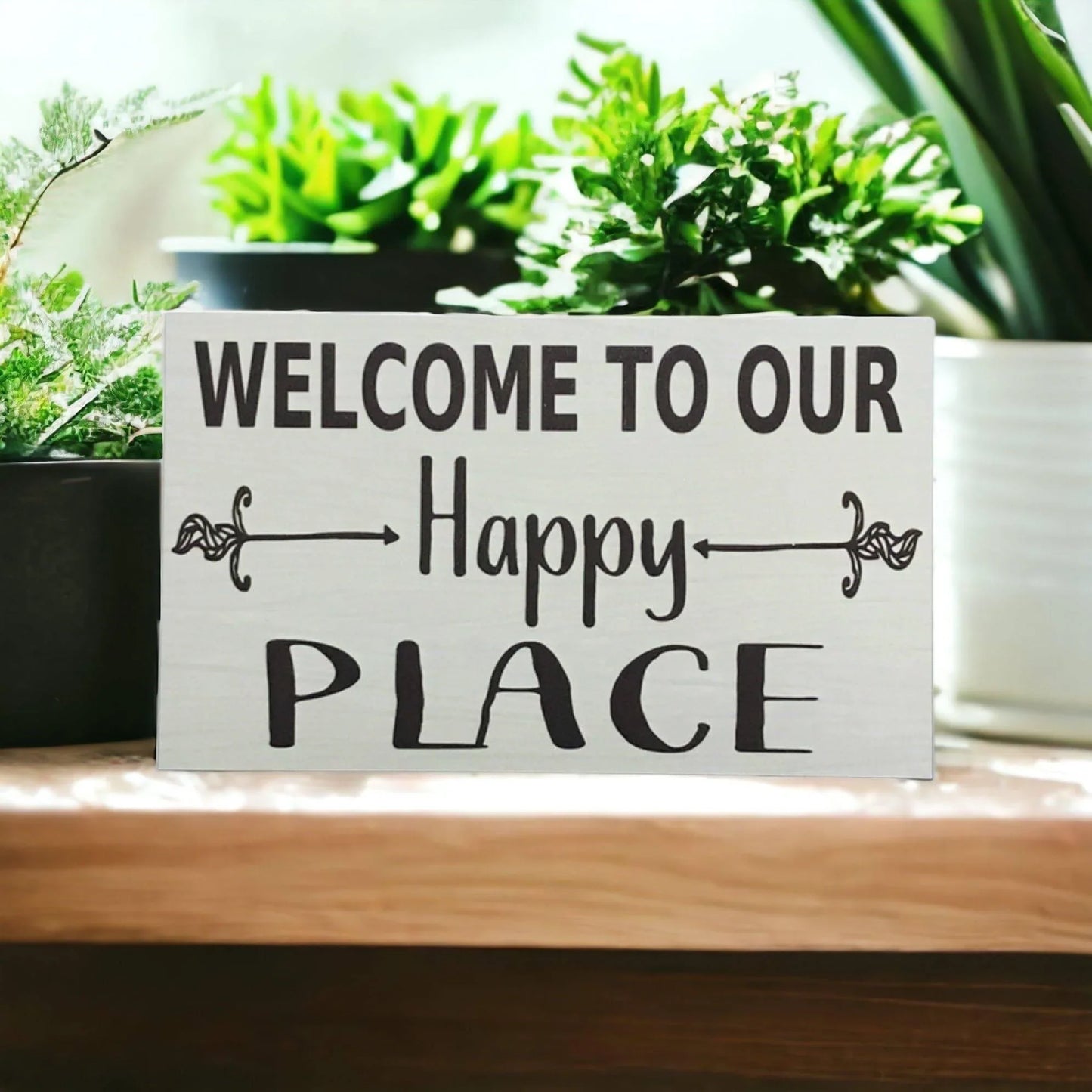 Welcome To Our Happy Place Sign - The Renmy Store Homewares & Gifts
