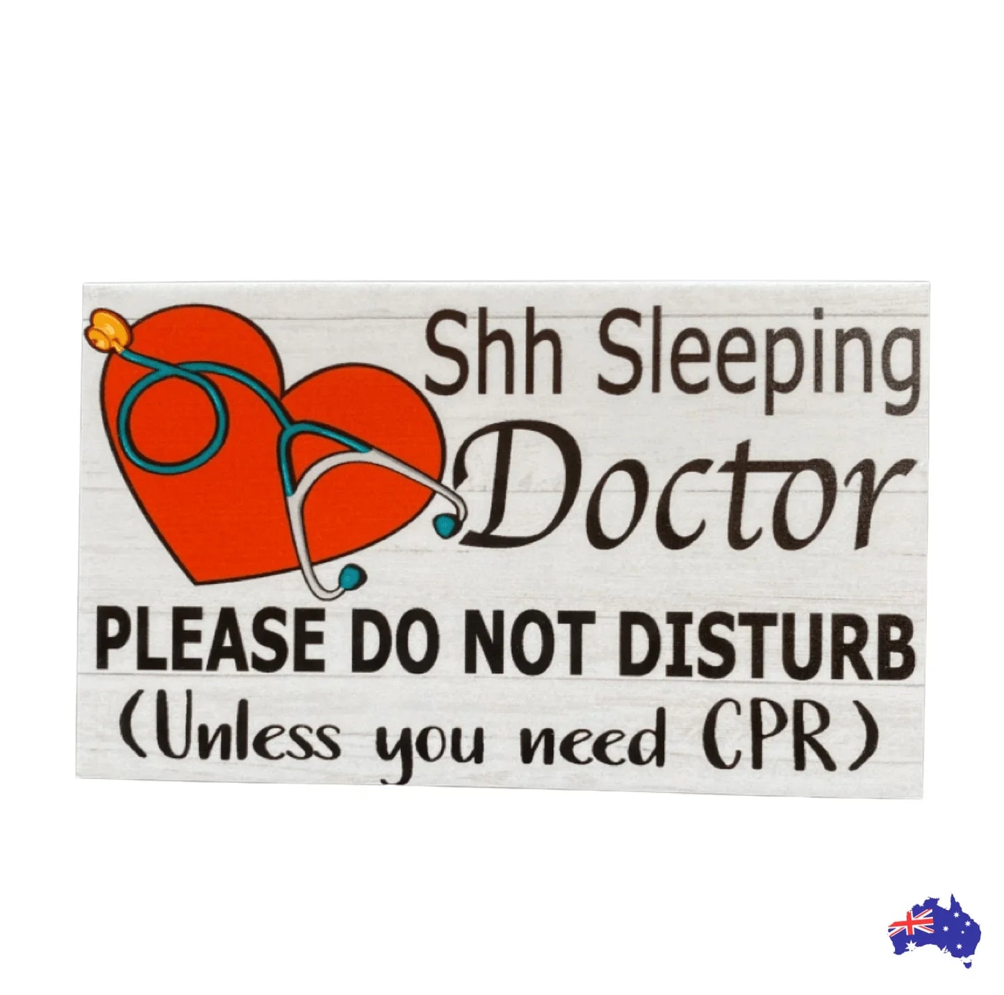 Doctor Sleeping Please Do Not Disturb Unless You Need CPR Sign - The Renmy Store Homewares & Gifts
