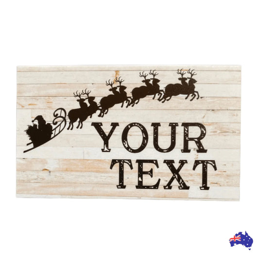 Christmas Santa Reindeer Custom Personalised Sign - The Renmy Store Homewares & Gifts