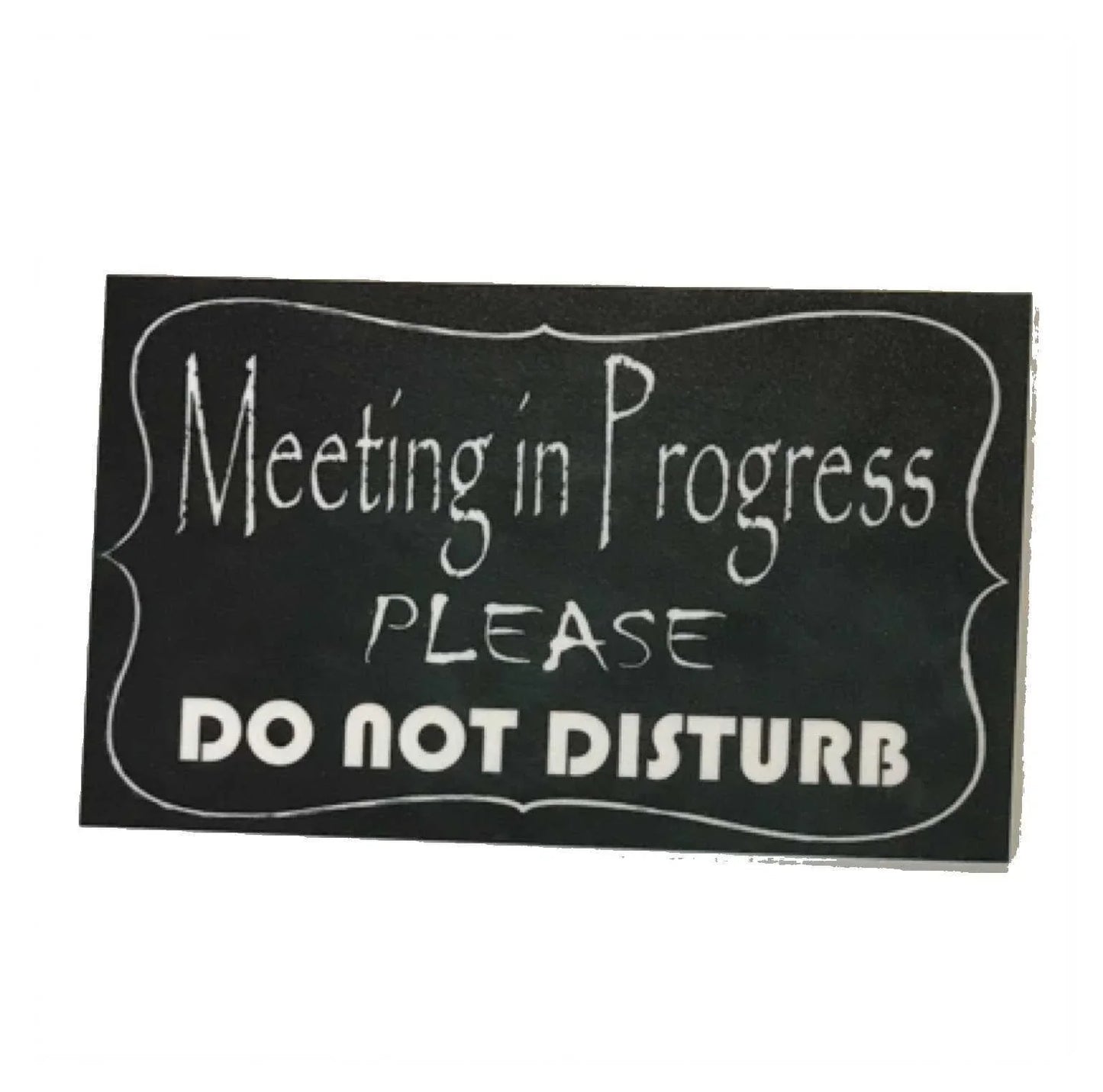 Meeting In Progress Do Not Disturb Sign - The Renmy Store Homewares & Gifts