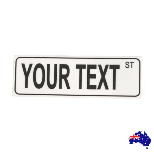 Street White Custom Personalised Sign - The Renmy Store Homewares & Gifts