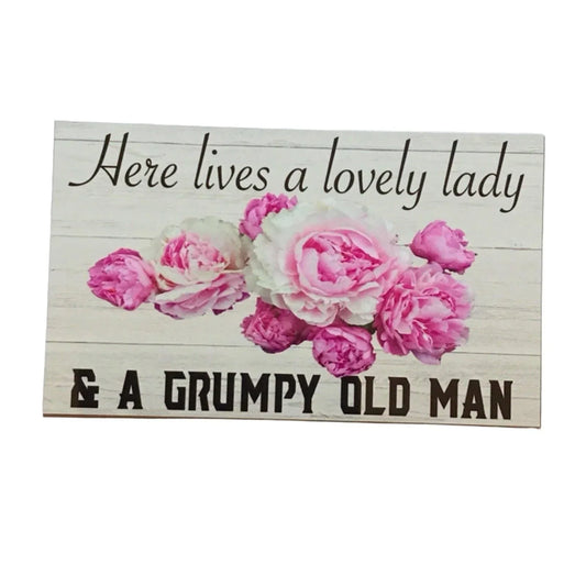 Lovely Lady Grumpy Old Man Sign - The Renmy Store Homewares & Gifts