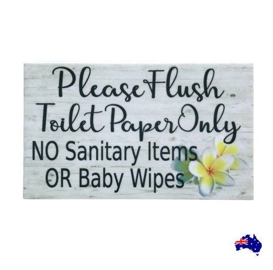 Flush Toilet Paper Only No Sanitary Frangipani Sign - The Renmy Store Homewares & Gifts