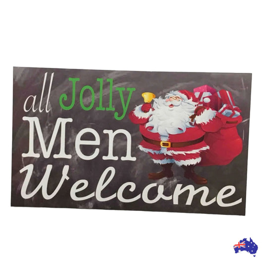 All Jolly Men Welcome Santa Christmas Sign - The Renmy Store Homewares & Gifts