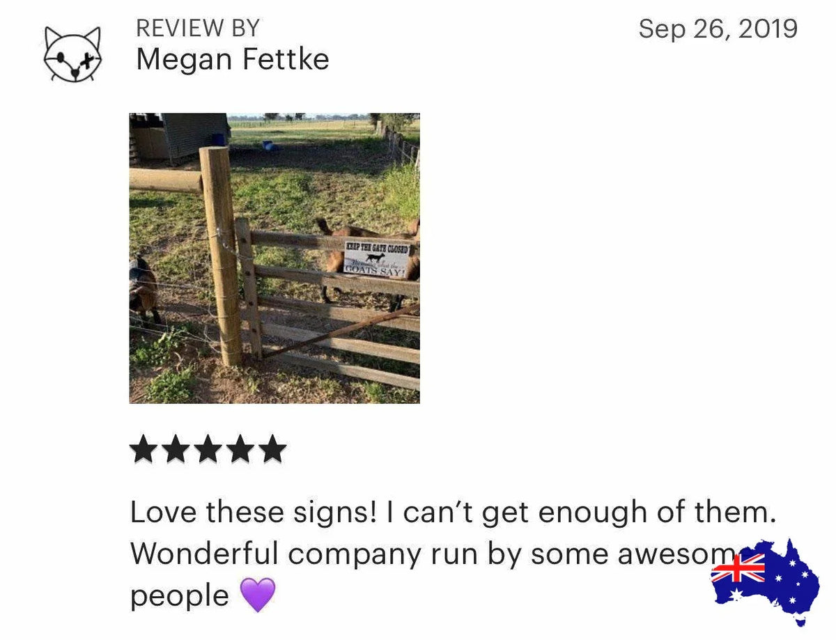 Goats Keep The Gate Closed Goat Sign - The Renmy Store Homewares & Gifts