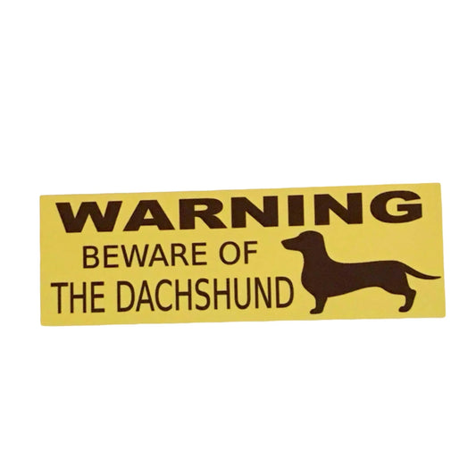 Warning Beware Of The Sign Dachshund Dog - The Renmy Store Homewares & Gifts