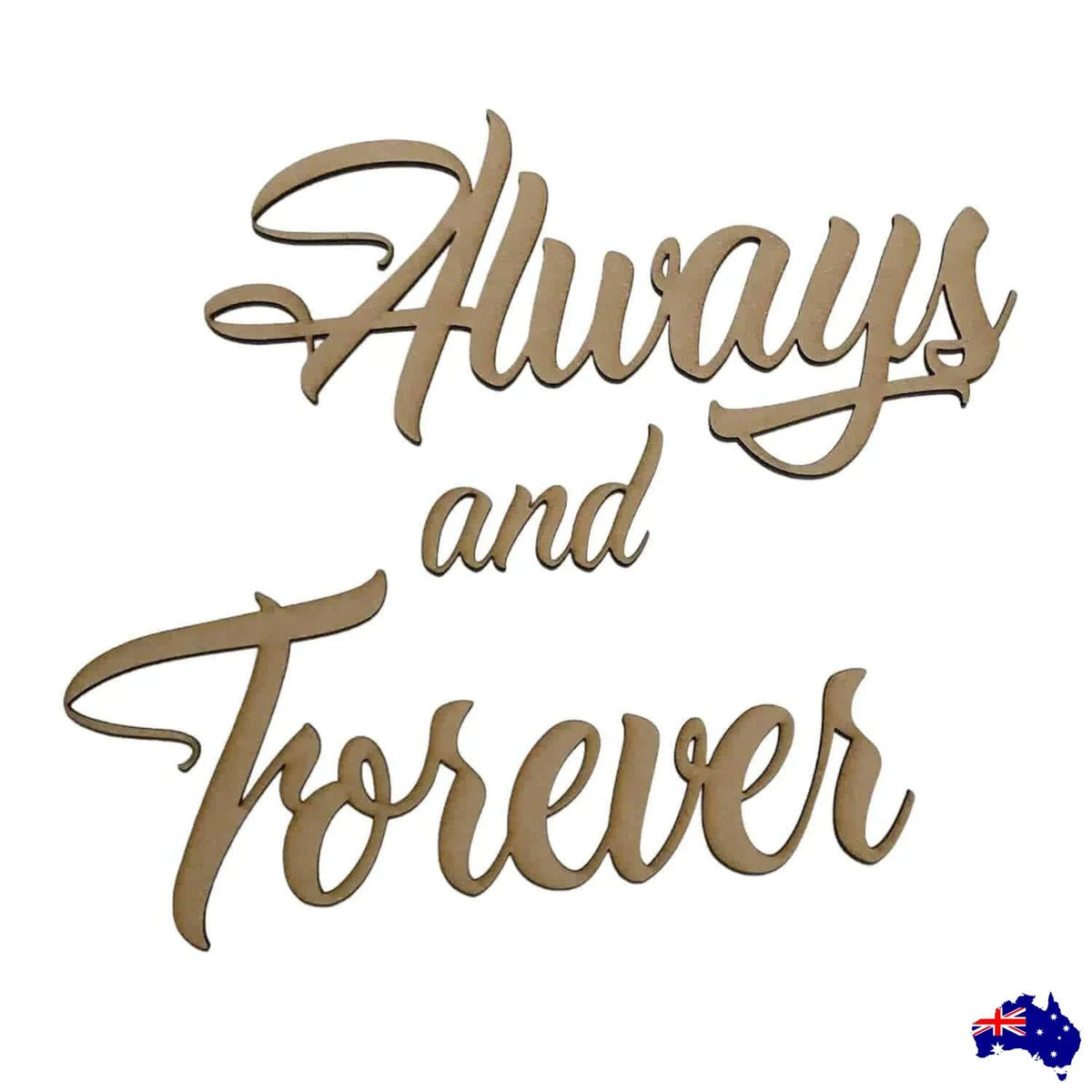 Always and Forever Word Wall Quote Art DIY Raw MDF Timber - The Renmy Store Homewares & Gifts