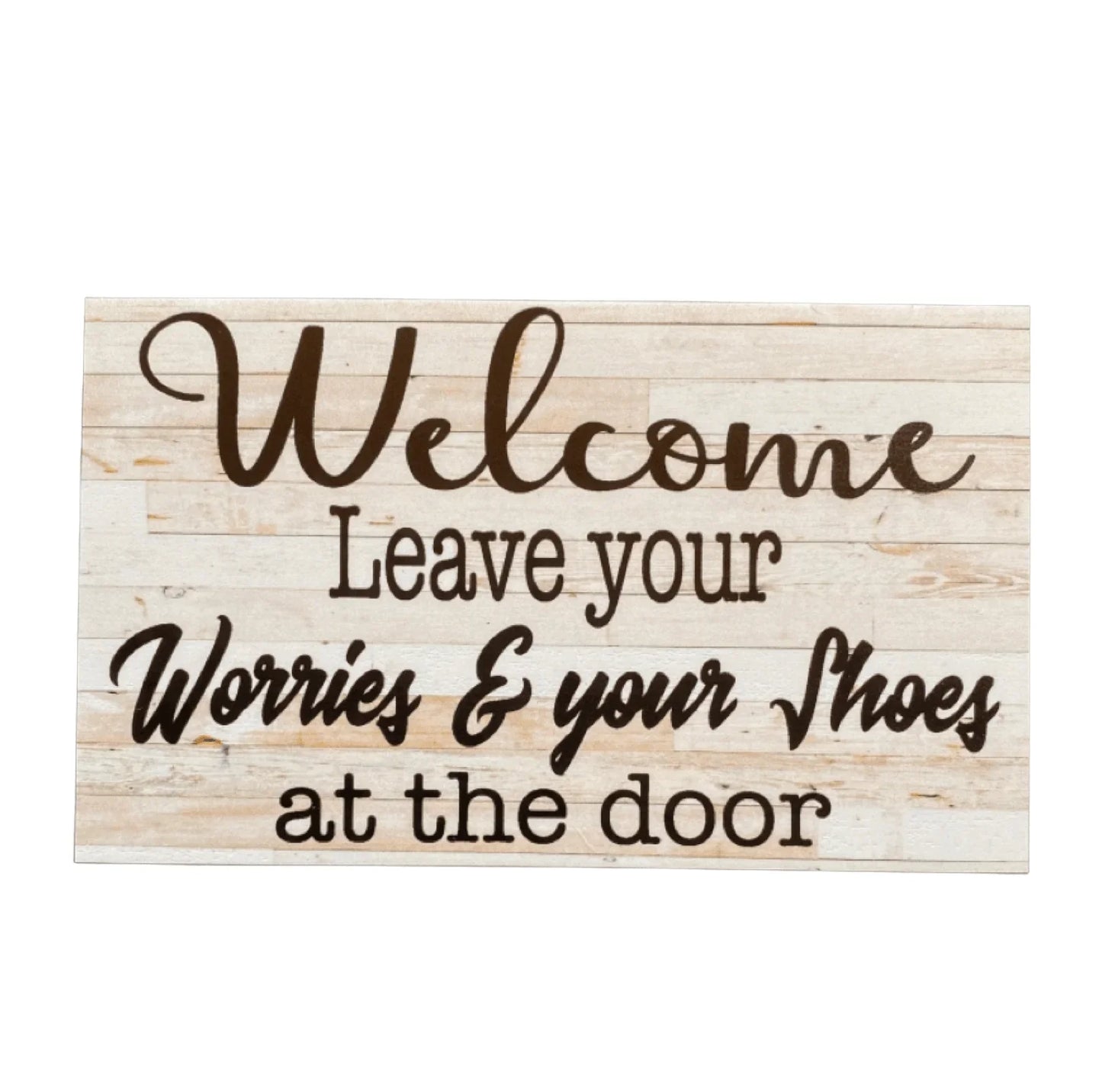 Welcome Leave Your Worries Shoes At The Door French Sign - The Renmy Store Homewares & Gifts