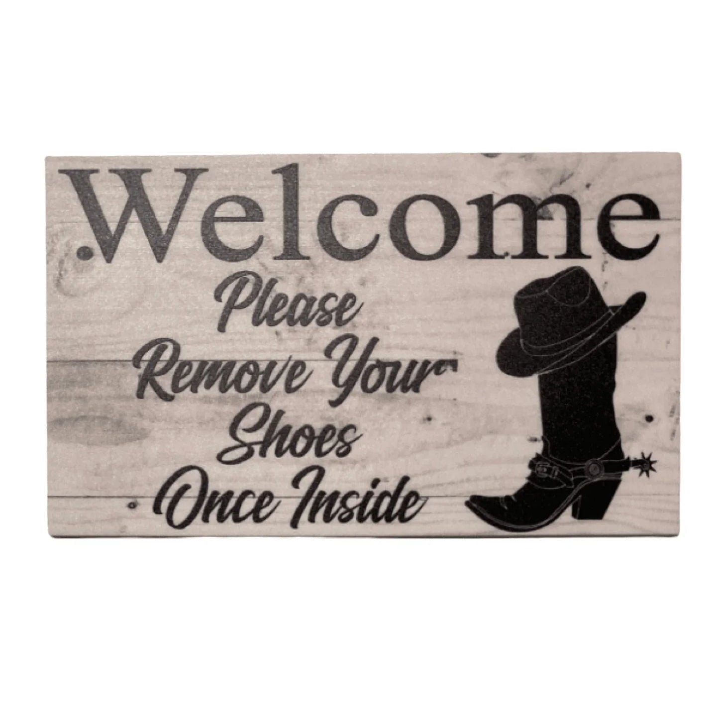 Welcome Remove Your Shoes Country Farm Sign - The Renmy Store Homewares & Gifts