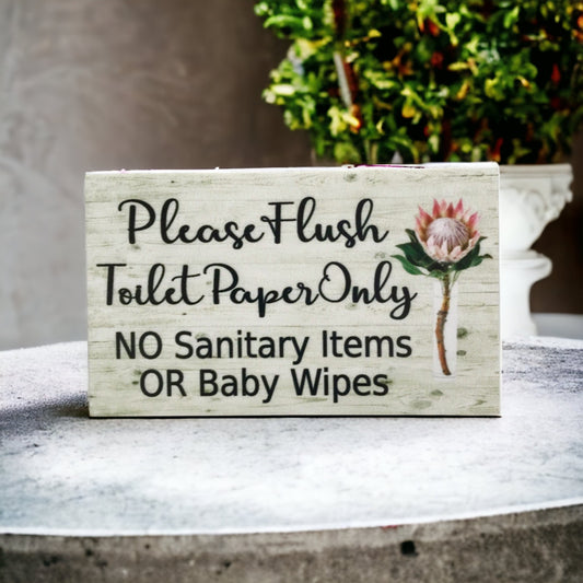 Flush Toilet Paper Only No Sanitary Baby Wipes Protea Sign - The Renmy Store Homewares & Gifts 